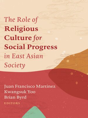 cover image of The Role of Religious Culture for Social Progress in East Asian Society